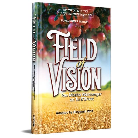 Field of Vision: Tu Bishvat