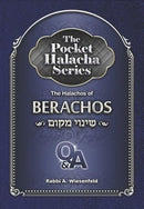 Pocket Halacha - Halachos of Berachos - Shinuy Makom