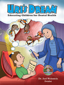 Uri's Dreams-Educating Children for Dental Health