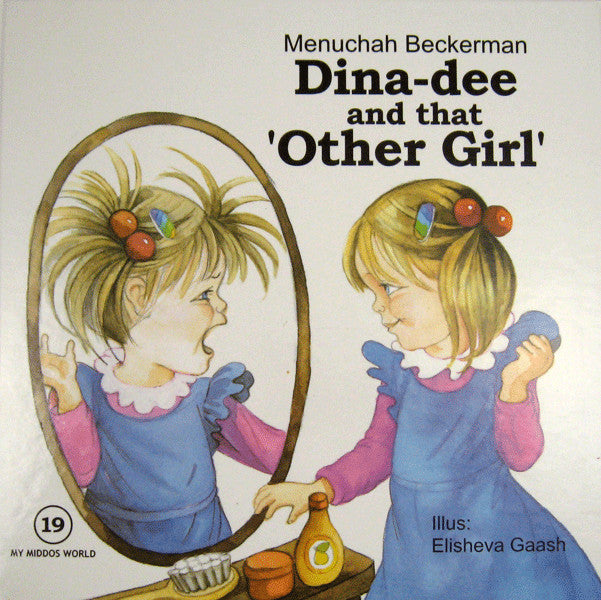 Dina-Dee and that 'Other Girl' - My Middos World