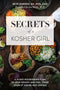 Secrets of a Kosher Girl - A 21-Day Nourishing Plan to Lose Weight