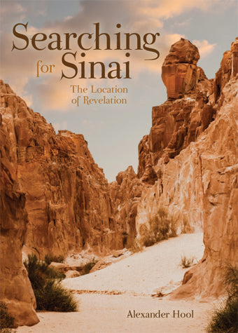 Searching for Sinai - The Location of Revelation