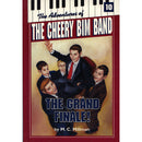The Adventures of the Cheery Bim Band Vol. 10 - The Grand Finale!