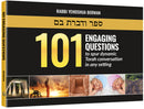 101 Engaging Questions to spur dynamic Torah conversation in any setting