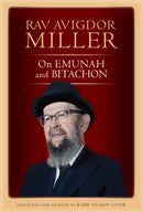 Rav Avigdor Miller on Emunah and Bitachon