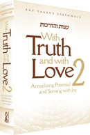 With Truth and Love - Vol. 2