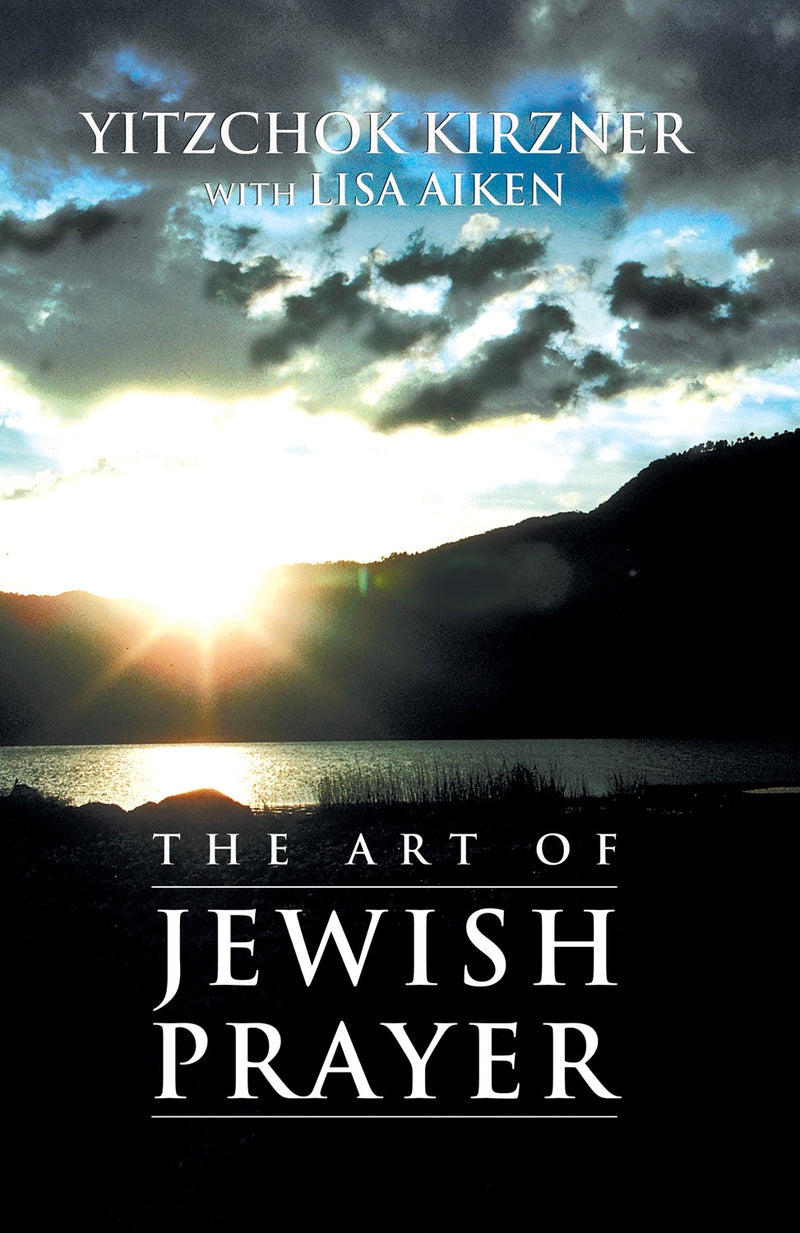 The Art of Jewish Prayer
